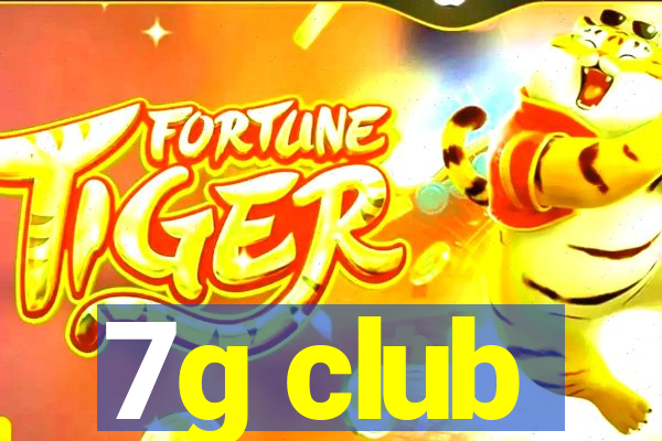 7g club